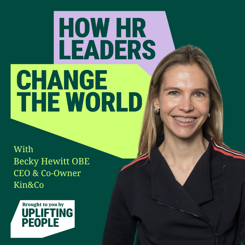Episode 195. Sustaining Thriving Cultures in Turbulent Times – Becky Hewitt OBE, CEO & Co-Owner, Kin&Co