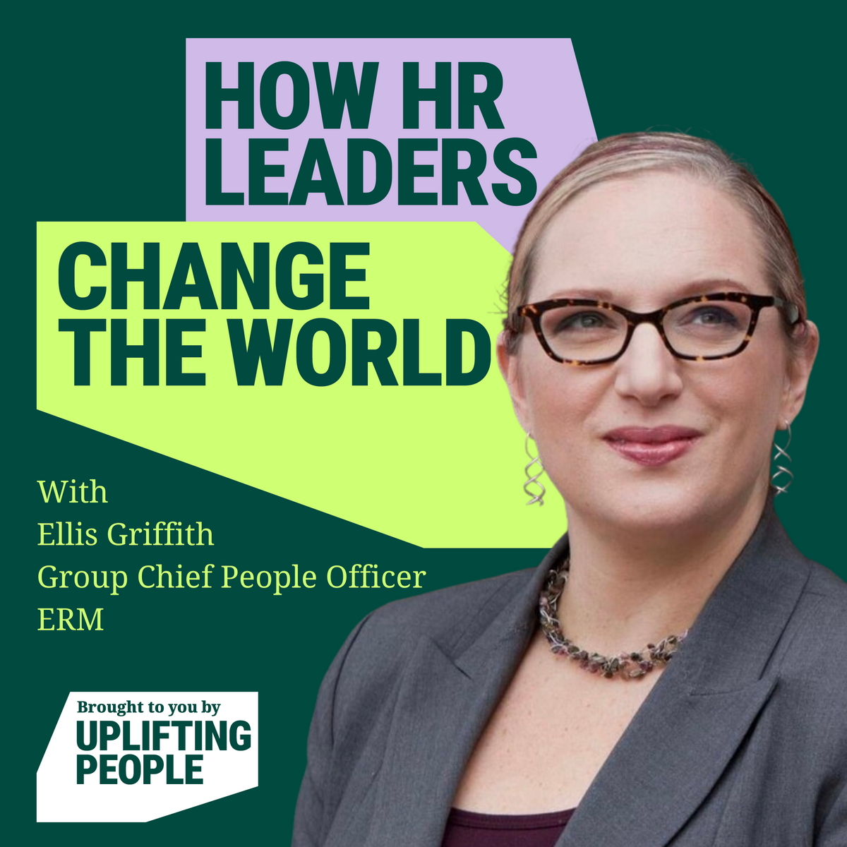 Chane Griffith Episode 123: HR is an Instrument for Change: Ellis Griffith, Group Chi