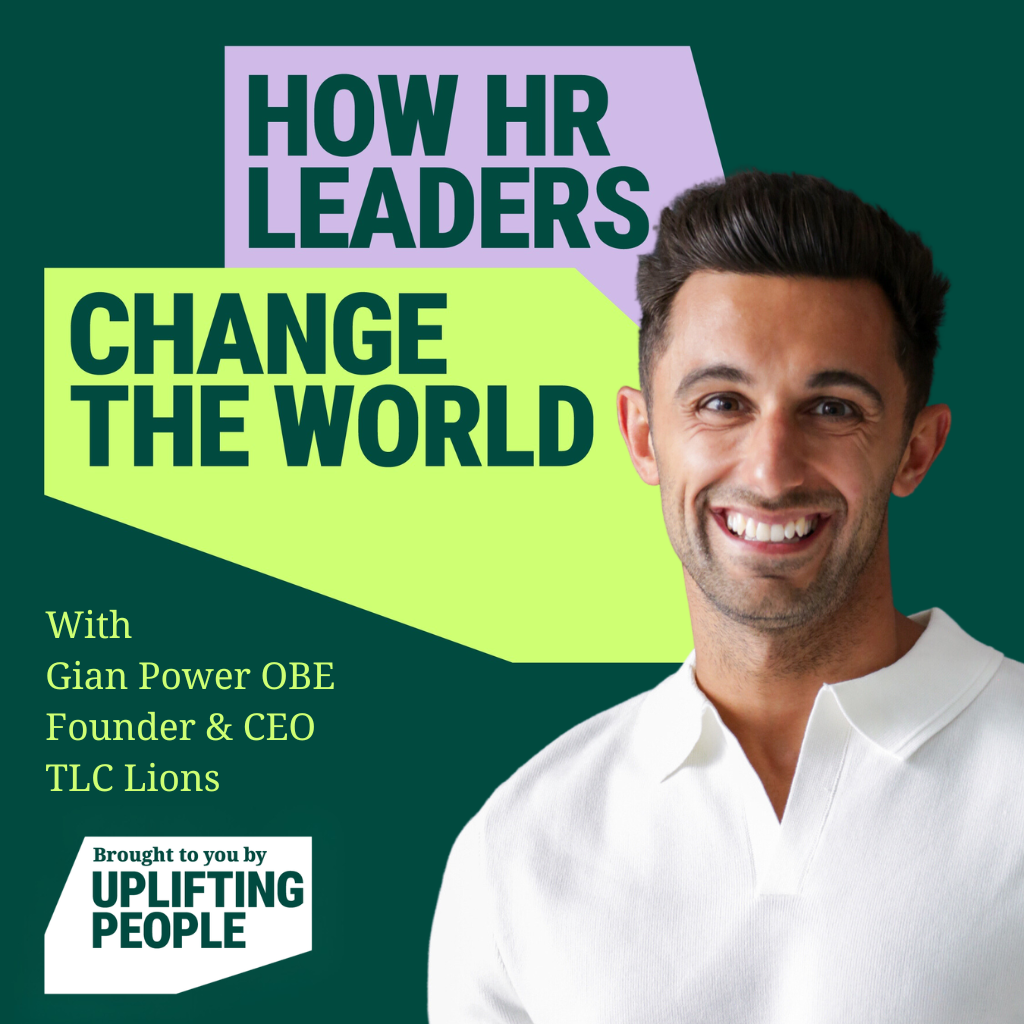 Episode 255: Gian Power OBE, Founder and CEO of TLC Lions on Why Human Workplaces Outperform