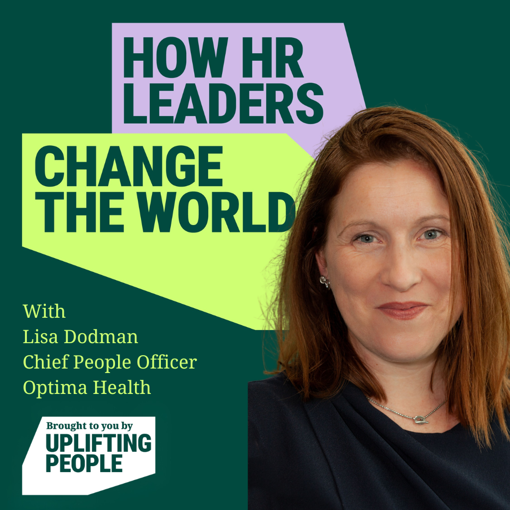 Episode 257: Lisa Dodman, Chief People Officer at Optima Health on Thinking Commercially, Beyond the Rule Book