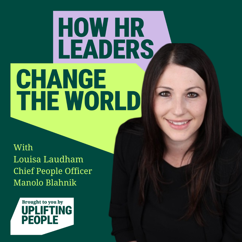 Episode 185. Walking the Talk: HR & Culture at Manolo Blahnik – Louisa Laudham, Chief People Officer
