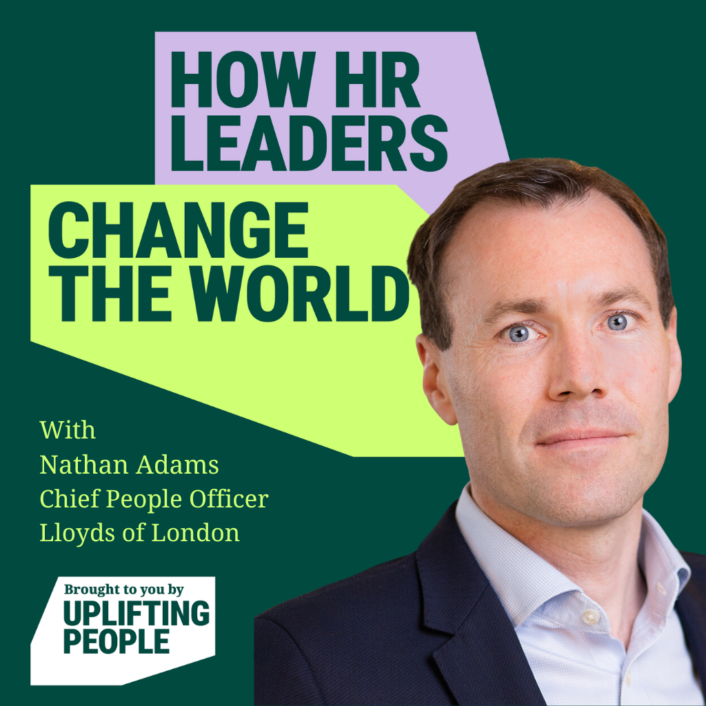 192. Bridging HR & ESG - Unlocking Organisational Value: Nathan Adams, Chief People Officer, Lloyds of London