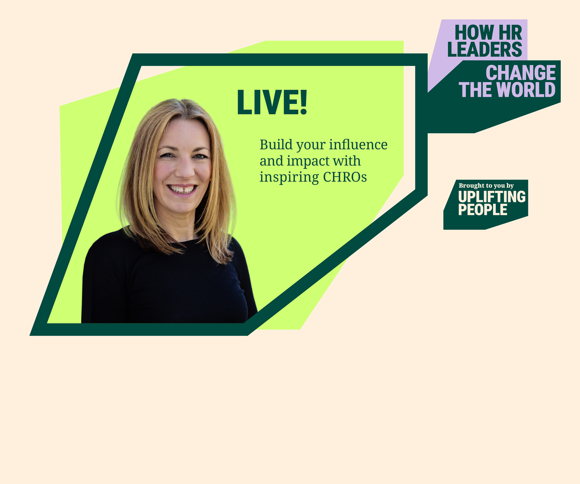How HR Leaders Change the World - Live! 2025